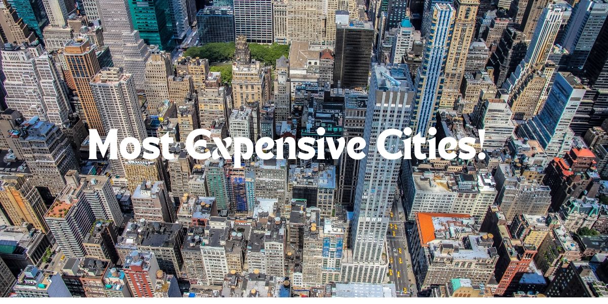 5 Most Expensive Cities in the U.S. and Canada iROOMit Blog